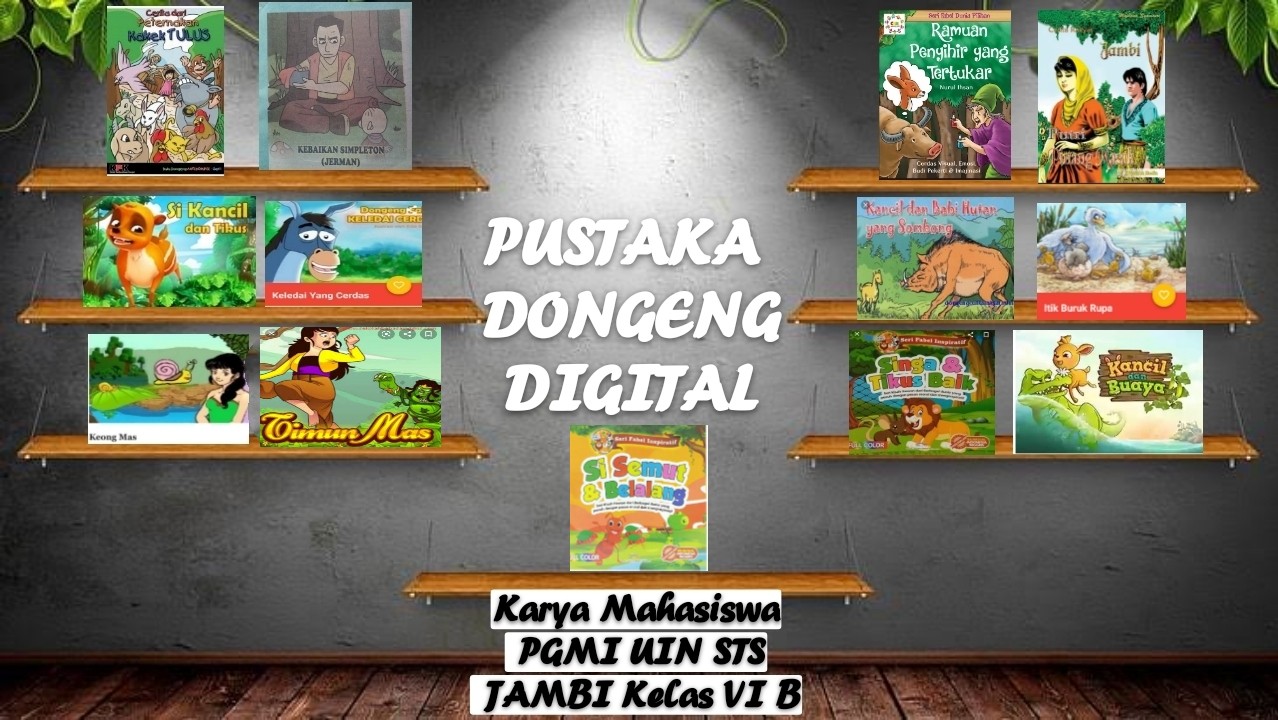 Memperingati Hari Dongeng Sedunia, Mahasiswa PGMI UIN STS Jambi Luncurkan Pustaka Dongeng Digital