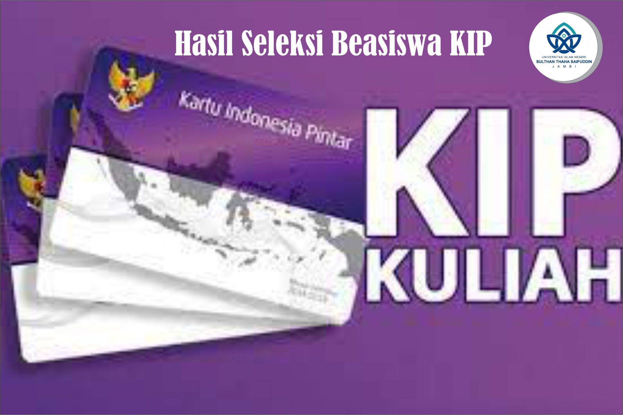Hasil Seleksi Beasiswa KIP