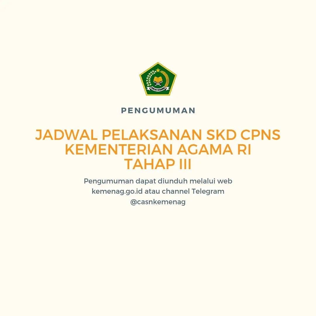 PENGUMUMAN PELAKSANAAN SKD CPNS KEMENTERIAN AGAMA RI