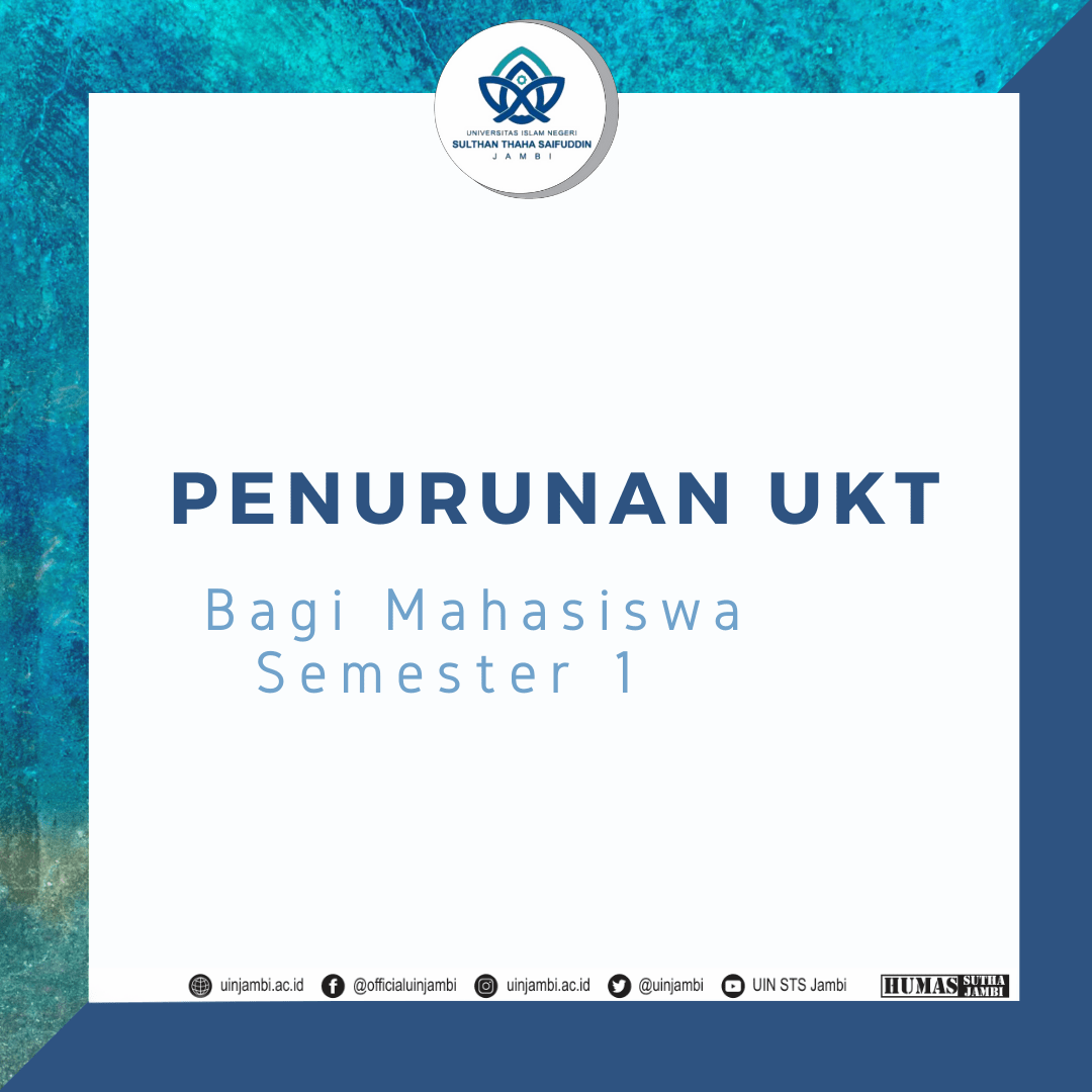 Keringanan UKT Bagi Mahasiswa Semester 1 Keringanan UKT Bagi Mahasiswa Semester 1