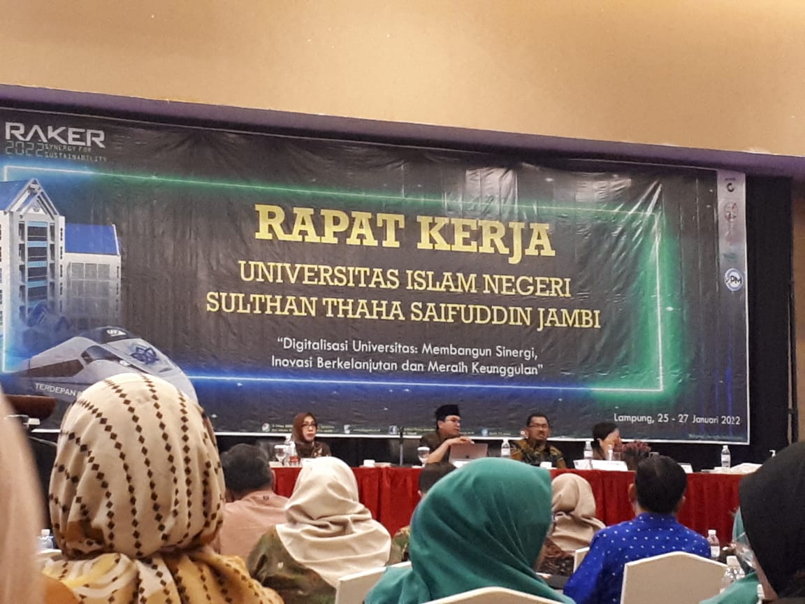 Raker 2022 : Bersama Membangun UIN Sutha Jambi Raker 2022 : Bersama Membangun UIN Sutha Jambi