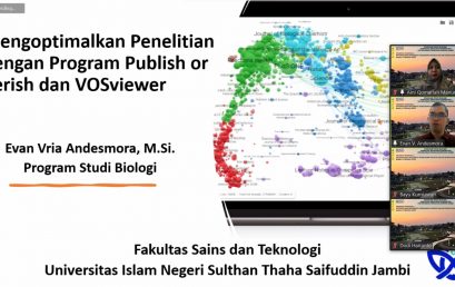 Program Studi Biologi FST sukses menyelenggarakan Webinar Nasional dengan Tema “Optimalisasi Metadata Publishing Sources dalam Penelitian UIN STS Jambi